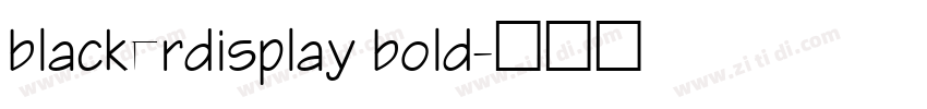 blackerdisplay bold字体转换